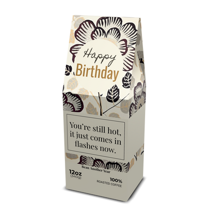 Happy Birthday, A Hot One (12oz Bag)