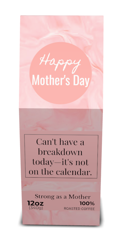 Happy Mother's Day (12oz Bag)
