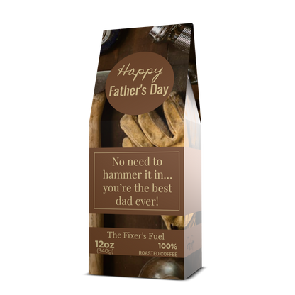 The Fixer Father's Day (12oz Bag)