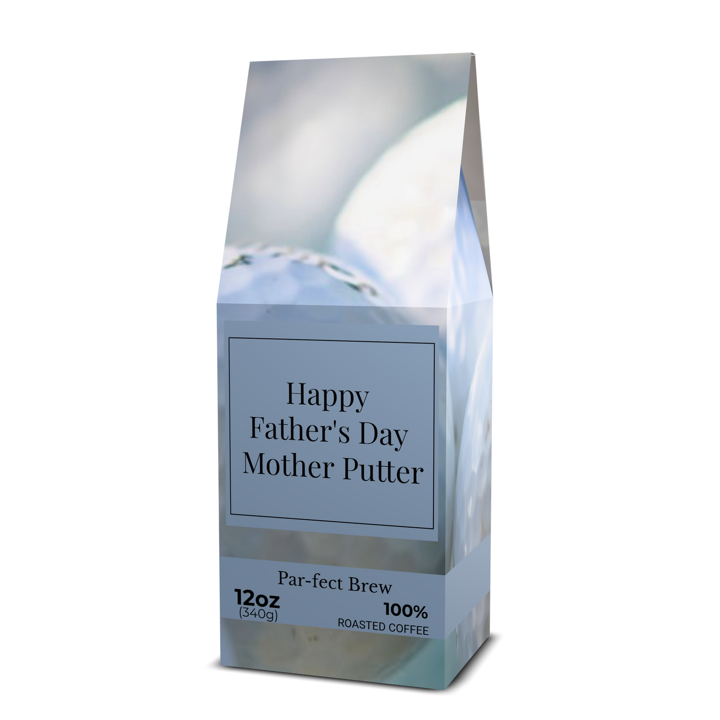 Happy Father's Day (12oz Bag)