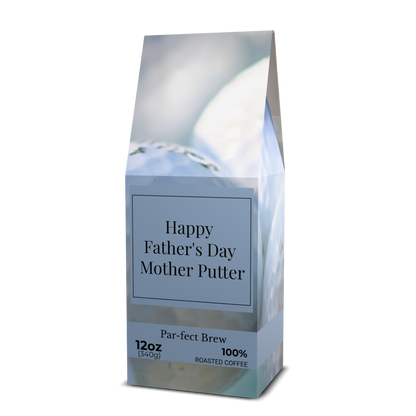 Happy Father's Day (12oz Bag)