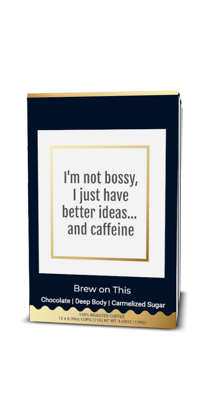 Bossy Brew (12 Pods)